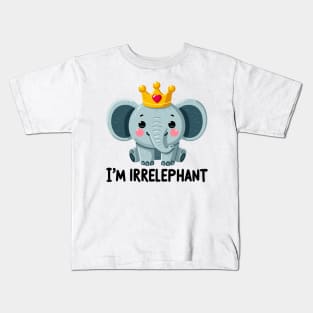 I'm Irrelephant: Playful Crowned Elephant Spirit Kids T-Shirt